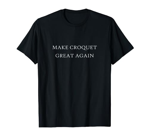 Funny Croquet T-Shirt for Backyard Parties and Picnics