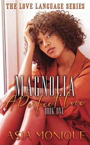 Magnolia: A Perfect Love