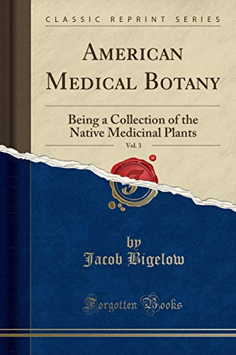 Native Medicinal Plants: A Comprehensive Collection (Classic Reprint)