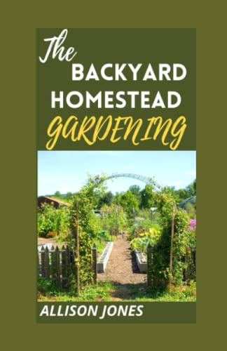 The Backyard Homestead Book