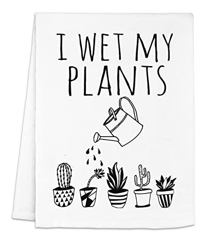 Funny Kitchen Towel, I Wet My Plants
