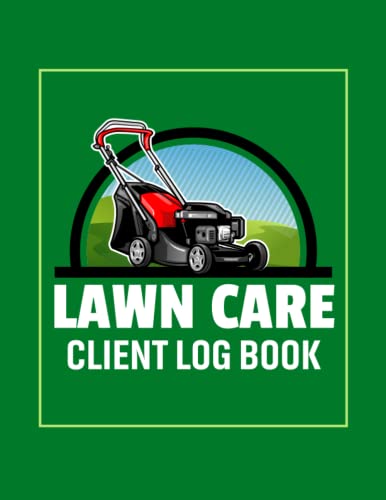Client Log Book: Streamline Your Landscaping Business
