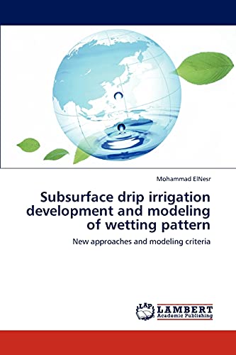 Drip Irrigation Development and Modeling