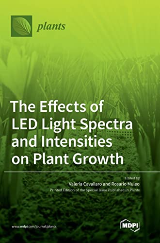 LED Light Spectra and Intensities for Plant Growth