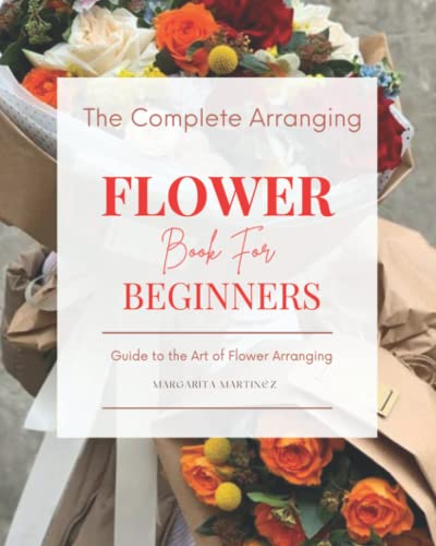 Beginners Flower Arranging Book