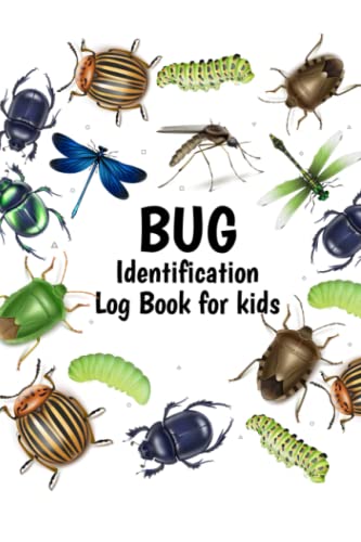 Bug Identification Log Book for Kids