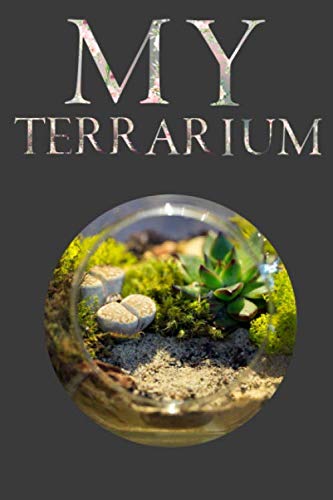 My Terrarium Notebook - The Perfect Gift for Green Enthusiasts