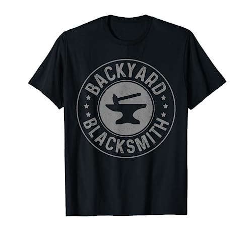 Backyard Blacksmithing Forge Forging Gift T-Shirt