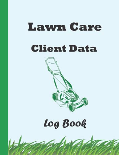 Lawn Care Client Data Log Book