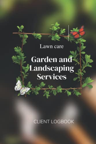 Logbook for Lawn Mowing and Landscaping Appointments