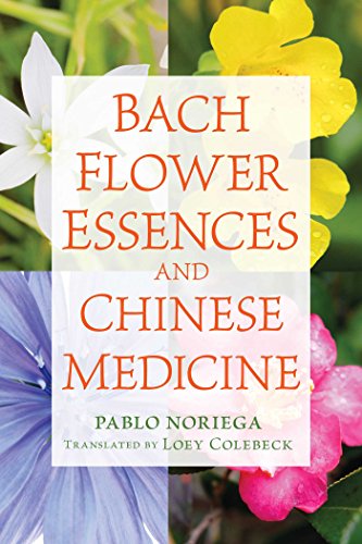 Bach Flower Essences & Chinese Medicine Book