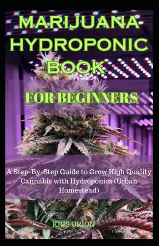 Beginner's Guide to Hydroponic Marijuana Cultivation
