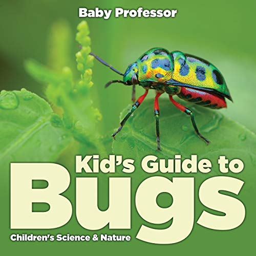 Kid's Guide to Bugs