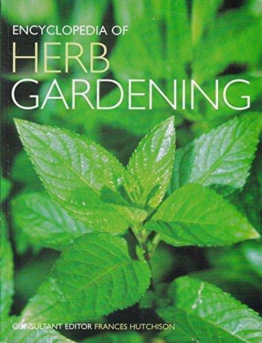 Herb Gardening Encyclopedia