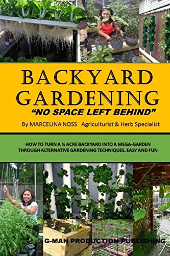 Backyard Gardening: Transforming a 1/4 Acre Backyard into a Mega Garden