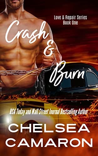 Crash and Burn: A Powerful Tale of Love and Repair