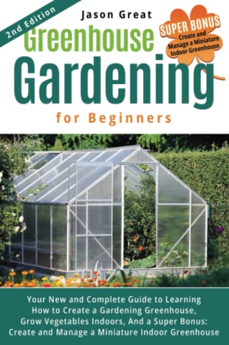 Beginner's Guide to Greenhouse Gardening