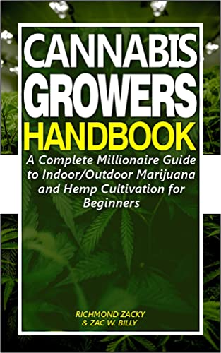 The Ultimate Guide to Growing Cannabis: Indoor/Outdoor Cultivation for Beginners