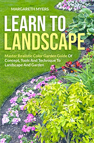 Master Realistic Color Garden Guide: Learn to Landscape