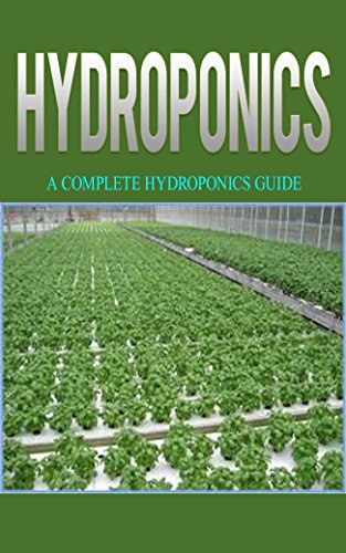 Hydroponics: A Complete Guide to Grow Hydroponics at Home