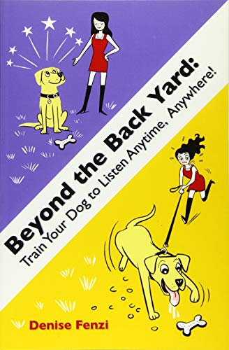 Beyond The Back Yard Dog Training Book