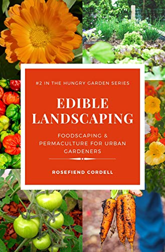 Edible Landscaping for Urban Gardeners