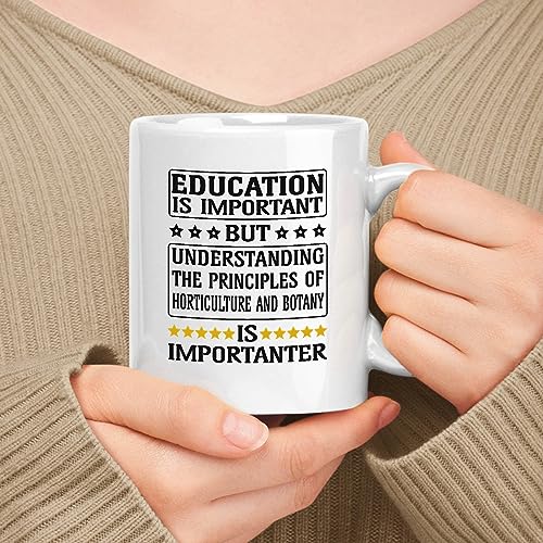 Understanding The Principles Of Horticulture And Botany Is Importanter Mug