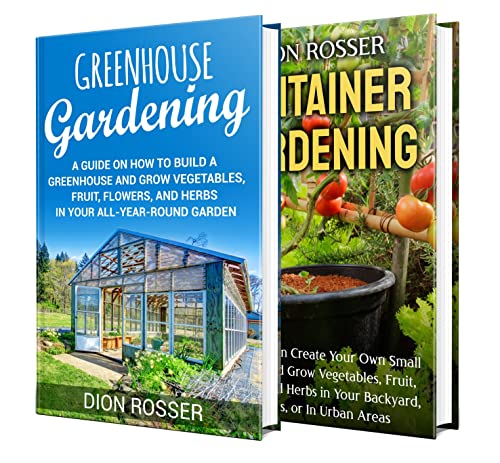 Essential Guide to Greenhouse and Container Gardening