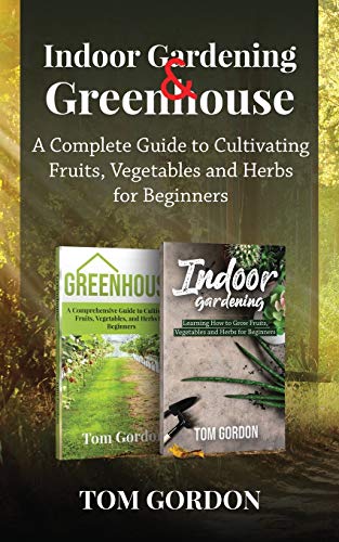 Complete Guide to Indoor Gardening for Beginners