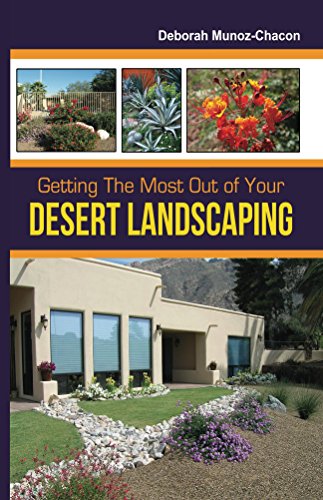 Maximizing Your Desert Landscaping