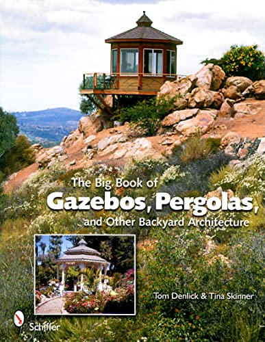 Gazebos, Pergolas, and Backyard Architecture