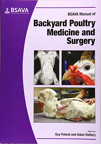Comprehensive Guide to Backyard Poultry: BSAVA Manual