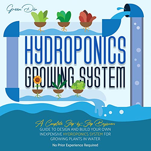 Hydroponics Growing System: Beginner's Guide
