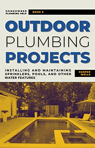 Outdoor Plumbing Projects Guide