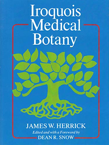 Iroquois Medical Botany Book