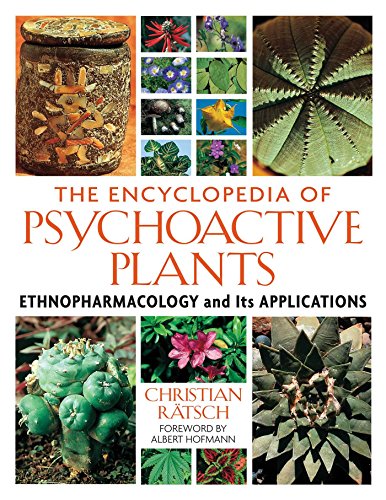 Encyclopedia of Psychoactive Plants: Ethnopharmacology