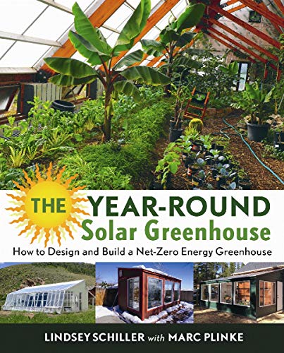 Design and Build a Year-Round Solar Greenhouse