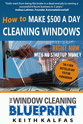 Window Cleaning Blueprint: Start Your Own Business