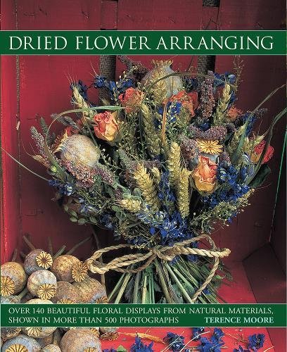 Dried Flower Arranging: Inspiring Floral Displays and Techniques