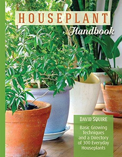 Houseplant Handbook: Growing Techniques and Plant Directory