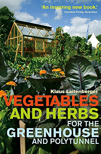 Vegetables and Herbs for Greenhouse: A Comprehensive Guide