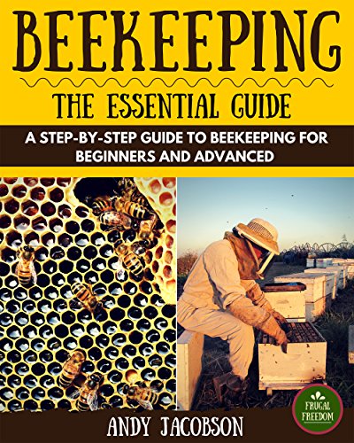 Beekeeping Essential Guide