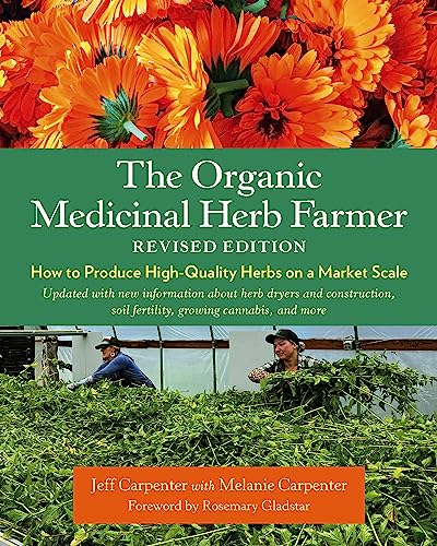 The Organic Medicinal Herb Farmer