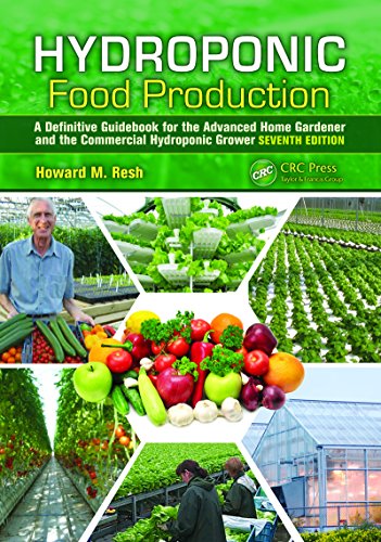 Hydroponic Food Production: A Comprehensive Guidebook for Advanced Growers